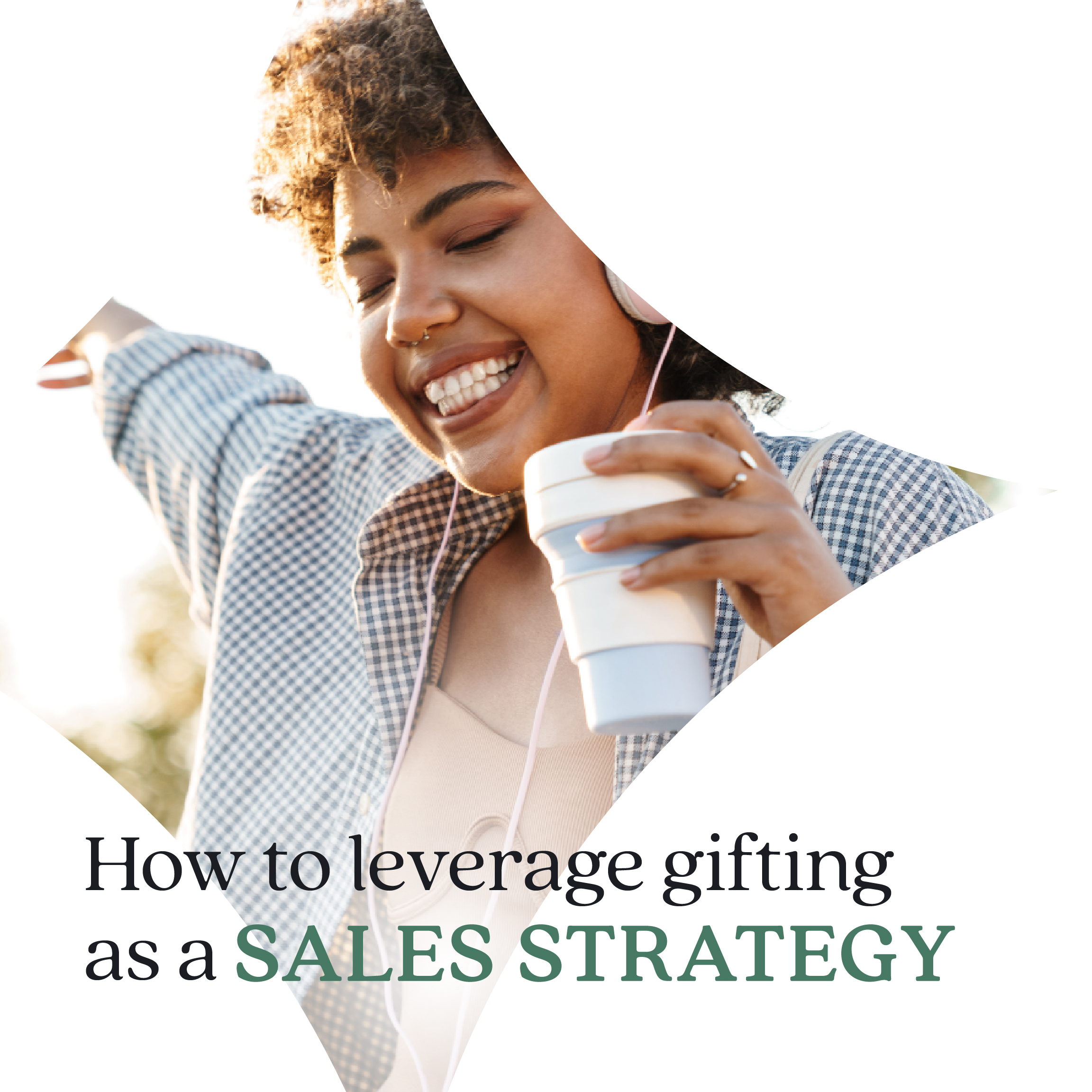 How to leverage gifting as a sales strategy