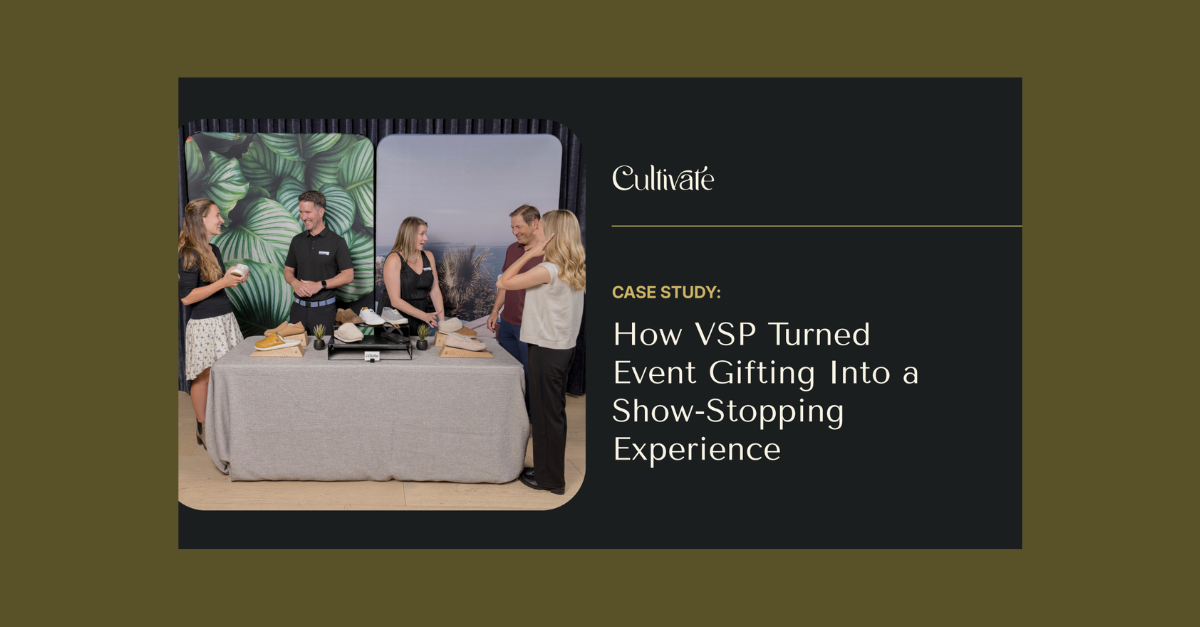 Cultivate Client Case Study_ How VSP Turned Event Gifting Into a Show-Stopping Experience